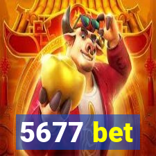 5677 bet